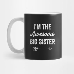 I'm the awesome big sister Mug